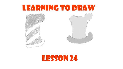 Learning to Draw: Dr. Seuss Hats(Lesson 24)