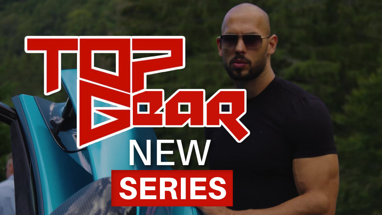 Andrew Tate: TOP G E A R - New Series Trailer