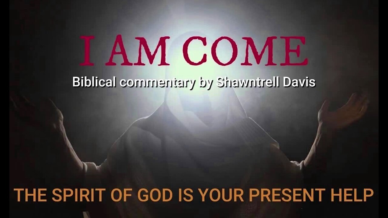 "I AM COME" Film, Order Your DVD copies Today! Come Hear The Heart of The Father!