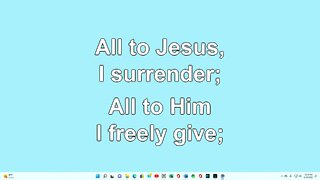 All to Jesus I Surrender 4 Verses