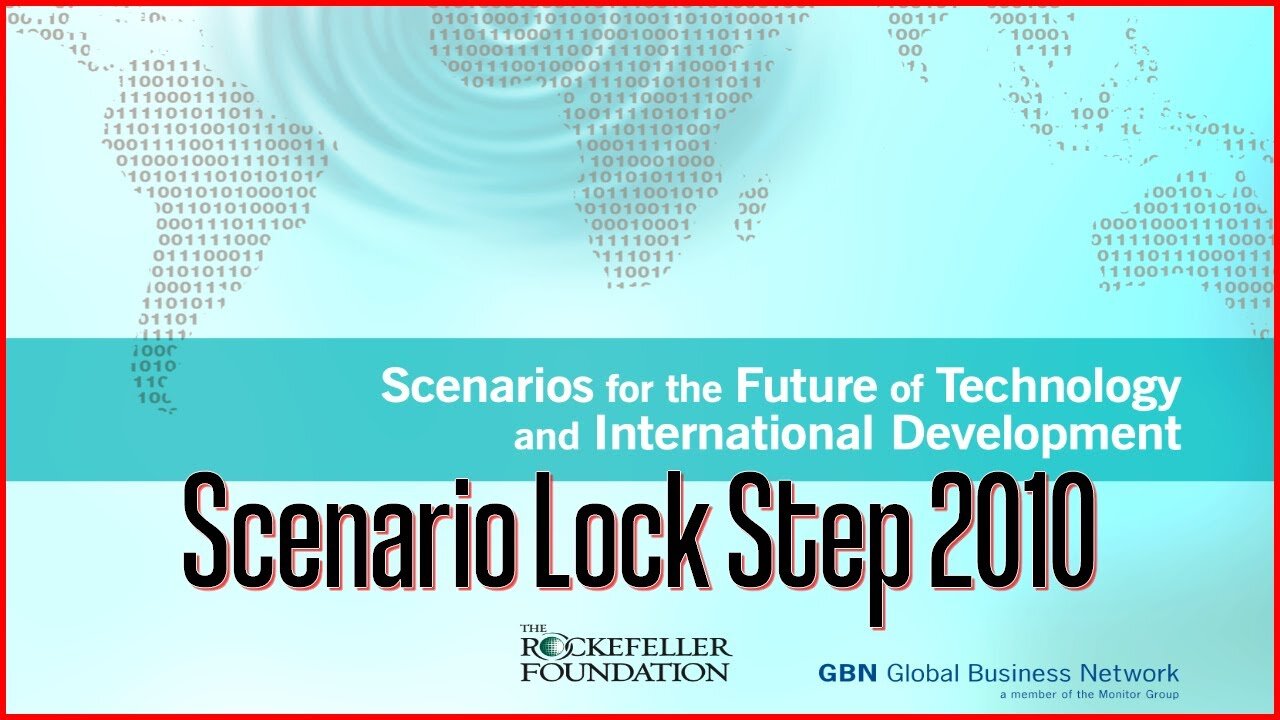 LO SCENARIO LOCK STEP 2010 della Rockefeller Foundation che ipotizzava una pandemia globale causata da un'influenza DOCUMENTARIO simulata all'Evento 201 a New York ad ottobre 2019 e fatta poi nel 2020 con COVID-19 un virus preso da biolaboratori