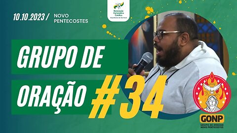 GRUPO DE ORAÇÃO - Ao Vivo #34 [10/10/2023] | Baixe o Nosso App