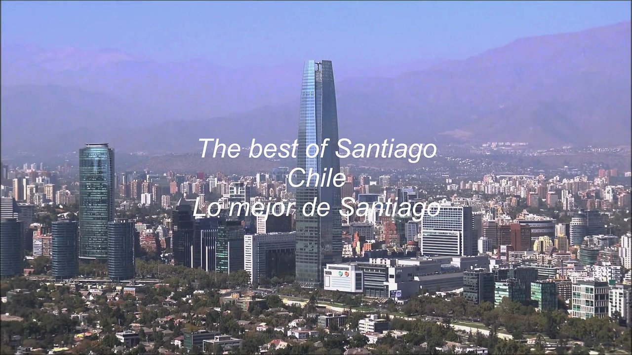 The best of Santiago, Chile