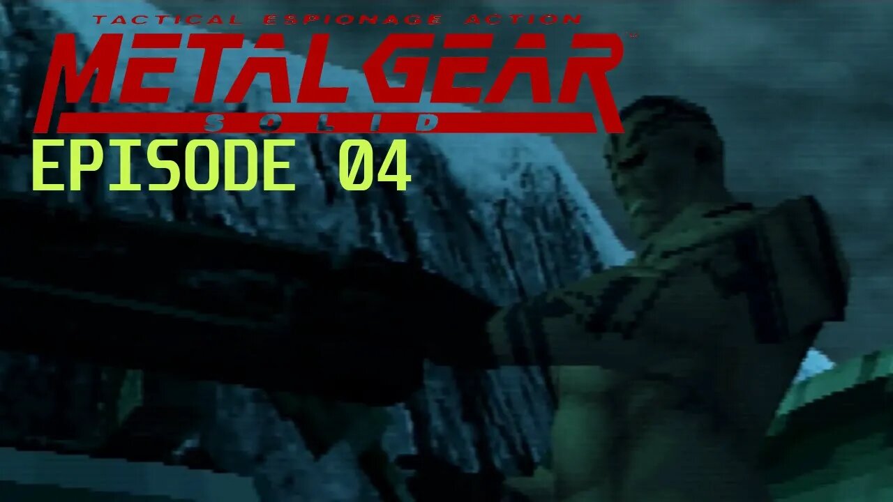 Metal Gear Solid | Tanks for Nothin' - Ep. 04