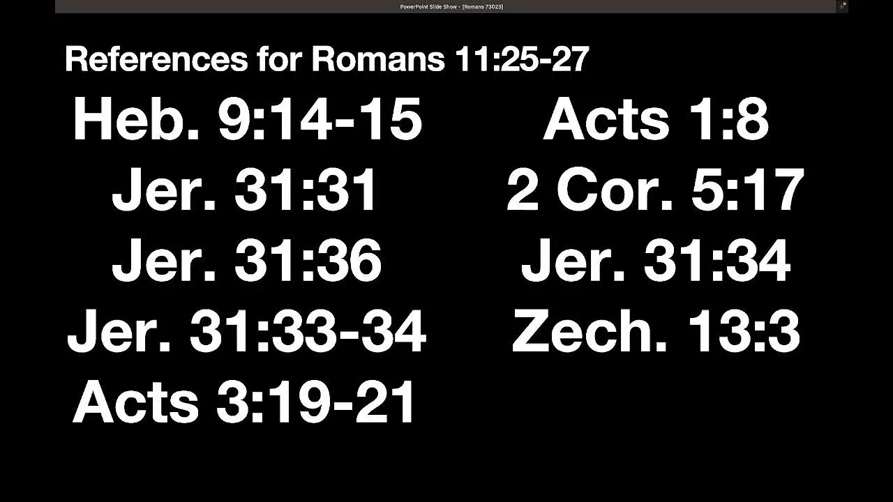 Romans 11:25-27 cont. (Sunday School) 8/13/23 AM