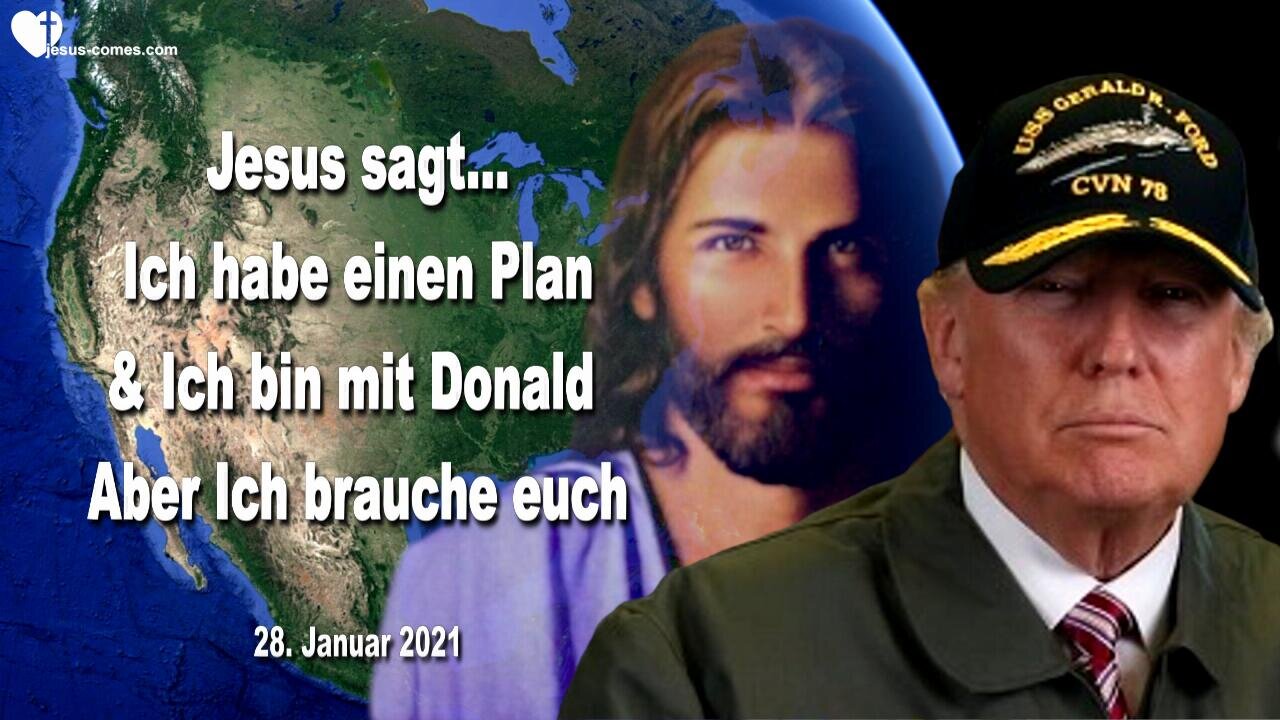 Ich habe einen Plan & Ich bin mit Donald... Aber Ich brauche euch ❤️ Liebesbrief von Jesus Christus