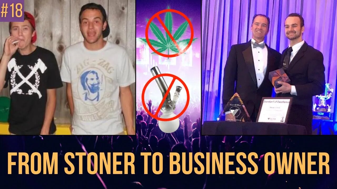 From Stoner To Business Owner @DerekVidell