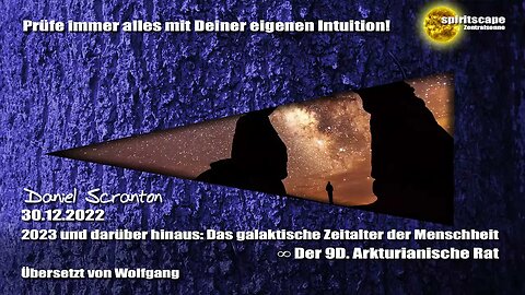 2023 und darüber hinaus: Das galaktische Zeitalter der Menschheit – Der 9D Arkturianische Rat