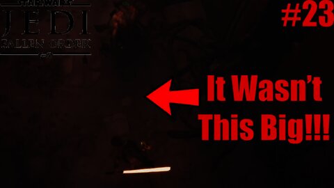 HOW COULD YOU MISS!!!!: Jedi Fallen Order #23