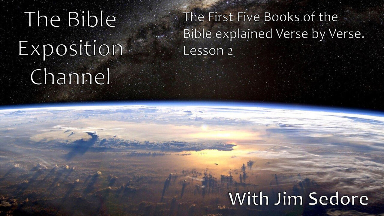 The First Five Books of the Bible explained Verse by Verse - Lesson 2