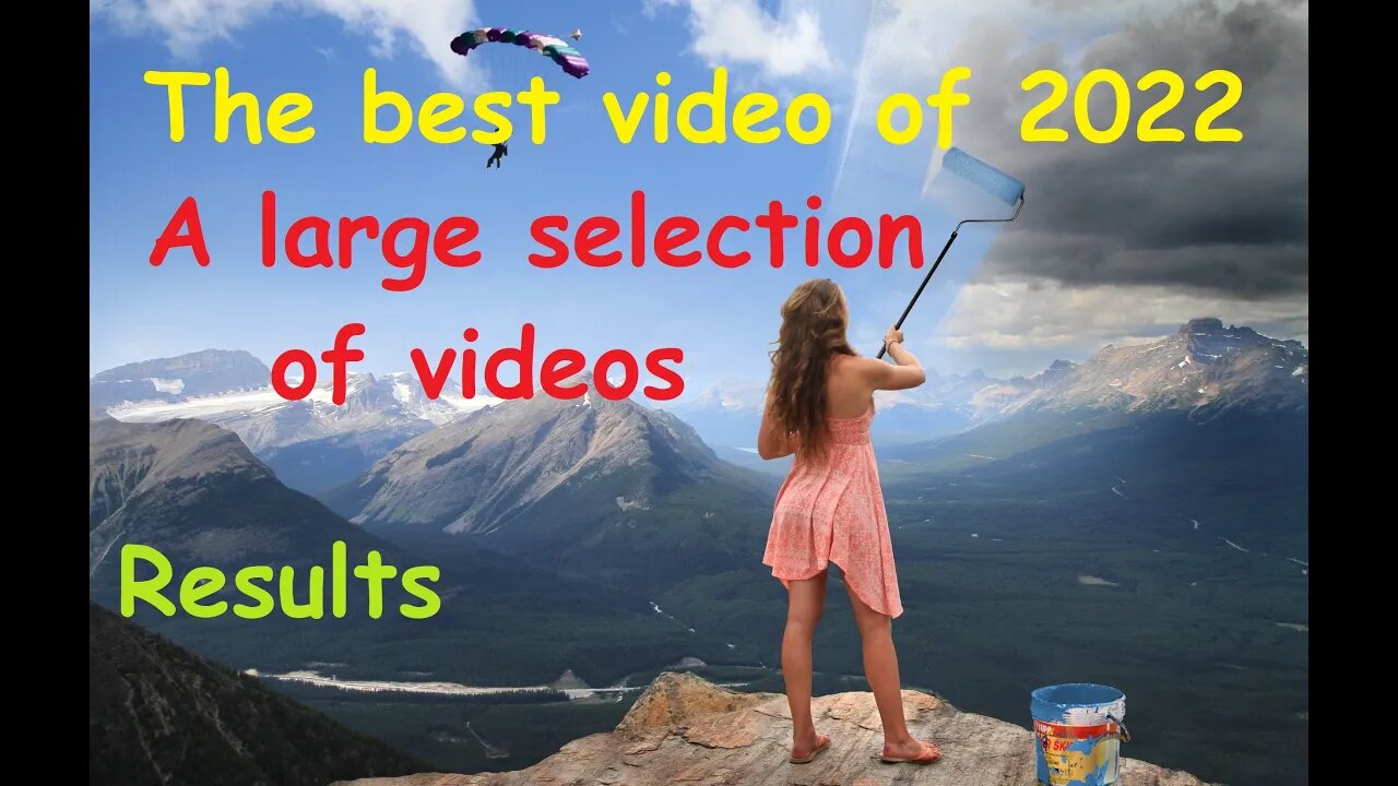 The best video of 2022 / A large selection of videos / Results