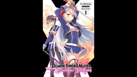 The Demon Sword Master of Excalibur Academy, Volume 1