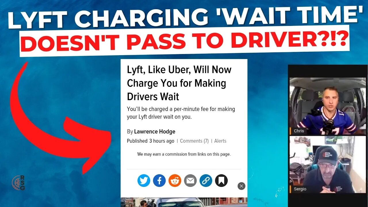 Lyft Now Charging Passengers 'Wait Time' But NOT Passing That To Drivers?!