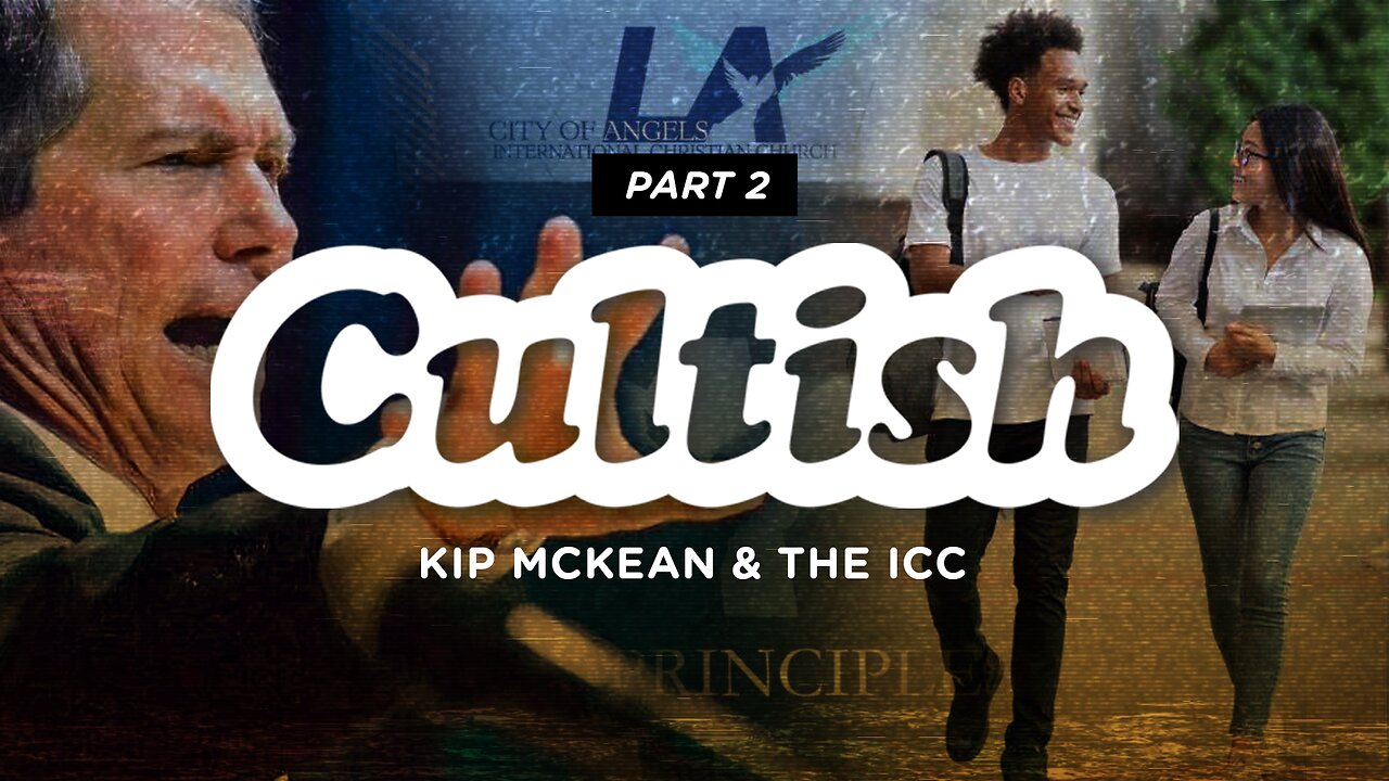 280. Kip McKean & the ICC Pt. 2
