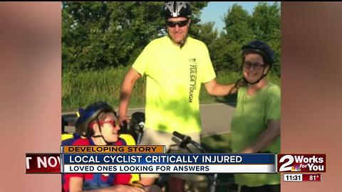 Local cyclist critically injured; loved ones searching for answers