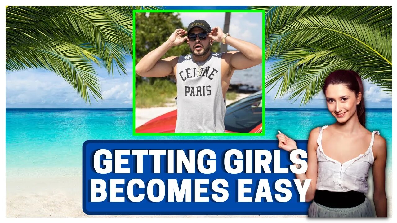 Getting GIRLS Is EASY | Once You Understand THIS