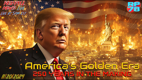 America’s Golden Age Begins Jan. 20 on Red Pill News Live