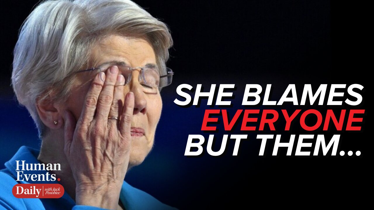 Elizabeth Warren Blames Everyone But Biden & Kamala