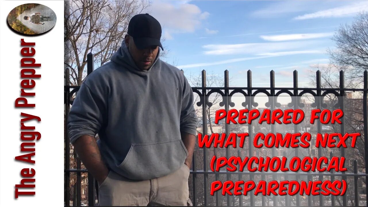 Prepared For What Comes Next (Psychological Preparedness)