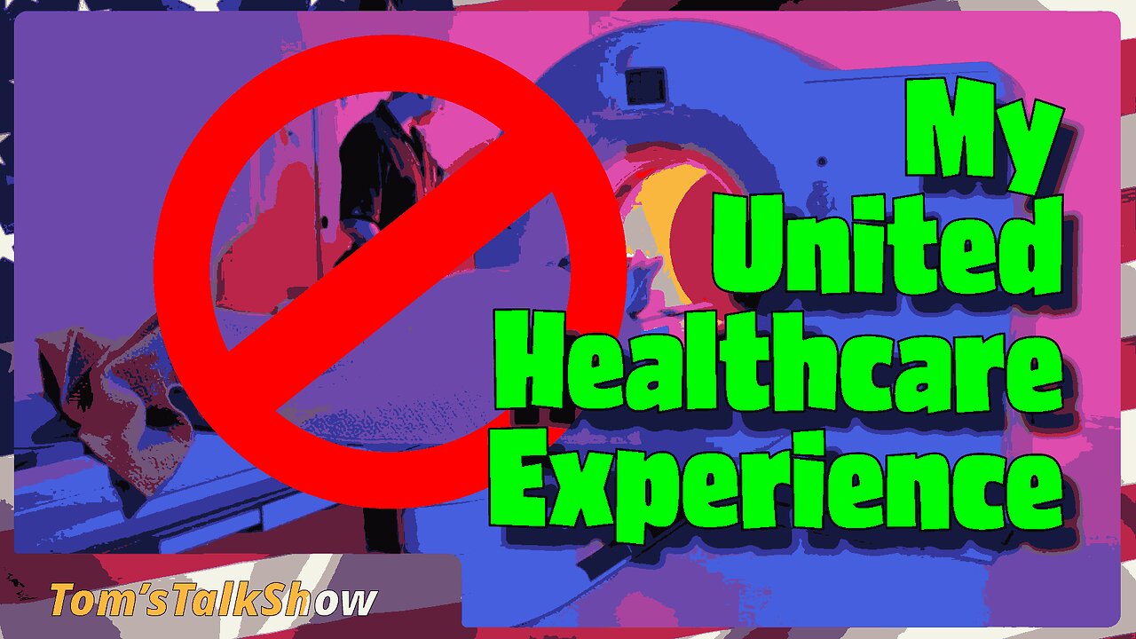 My United Healthcare Experience