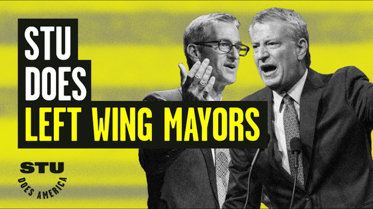 Stu Does Left-Wing Mayors: Pushing a Bad Narrative | Guest: Daniel Horowitz | Ep 92