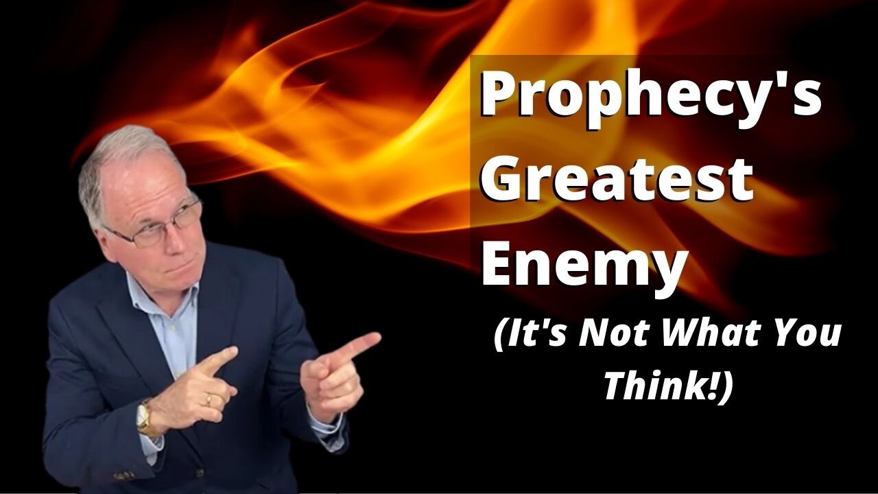 #14: Prophecy's Greatest Enemy