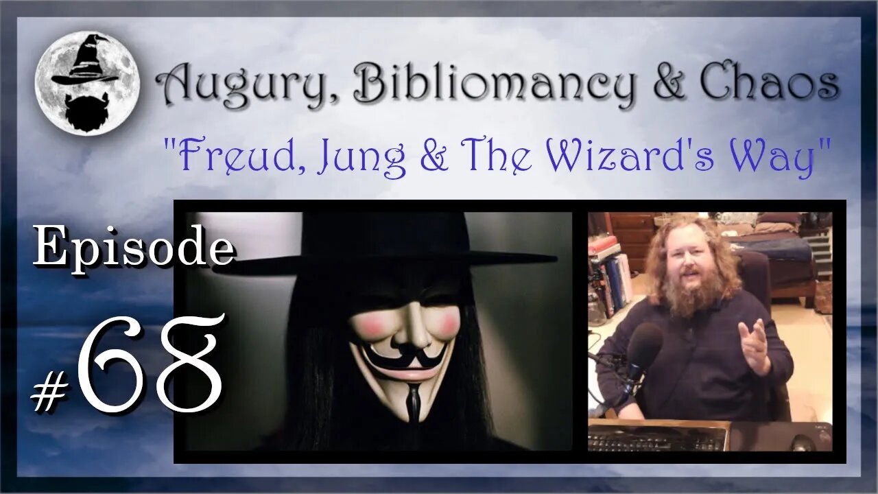 A.B.C. Ep 68: "Freud, Jung & The Wizard's Way"