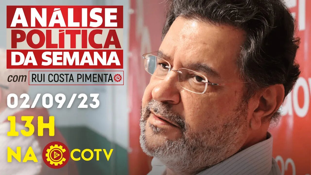 O que fazer com as Forças Armadas? - Análise Política da Semana, com Rui Costa Pimenta - 02/9/23