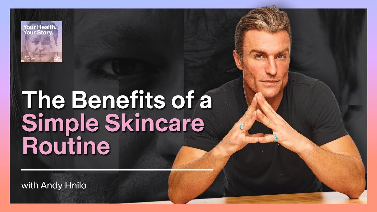 The Benefits of a Simple Skincare Routine