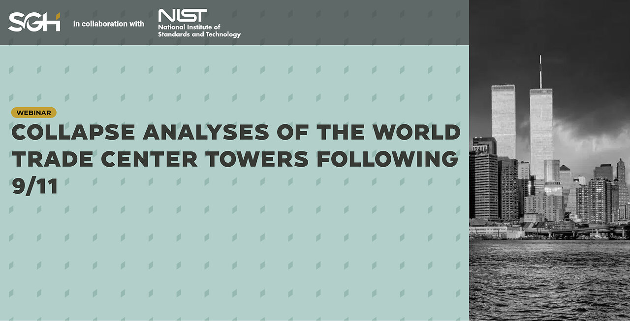 Collapse analyses of the World Trade Center towers following 9/11 by SGH