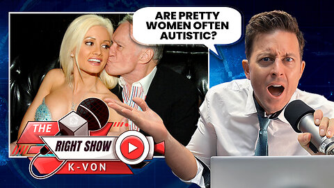 Are Pretty Women Often Autistic?! (Valuetainment w/ K-von)