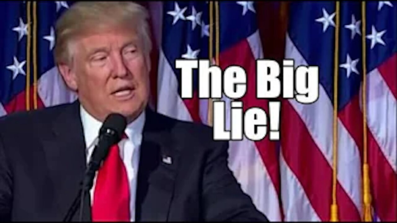 The Big Lie. Rino Hunt 2021. B2T Show May 3, 2021 (IS)