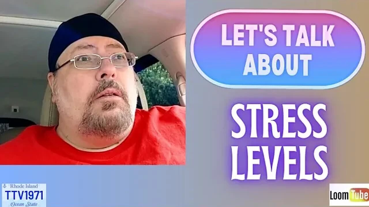 LET'S TALK ABOUT STRESS LEVELS - 051623 TTV1971