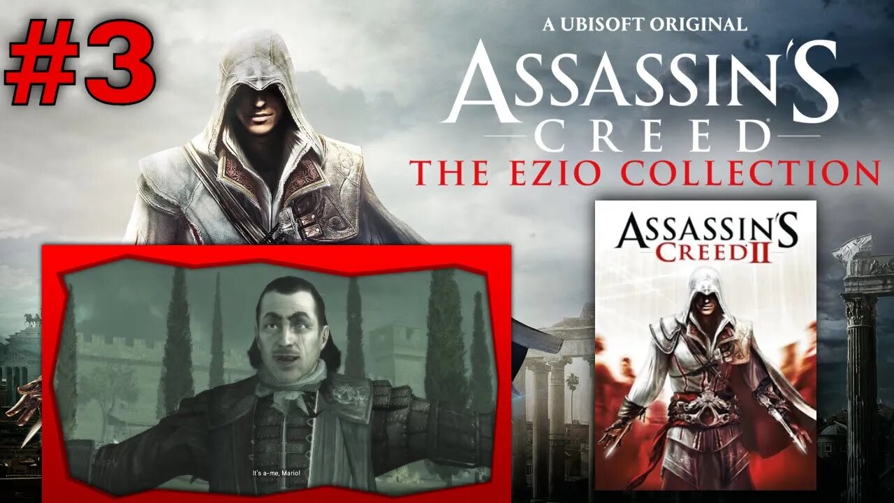 IT'S A MEEE MAAARIO! | Assassin's Creed 2: The Ezio Trilogy #3