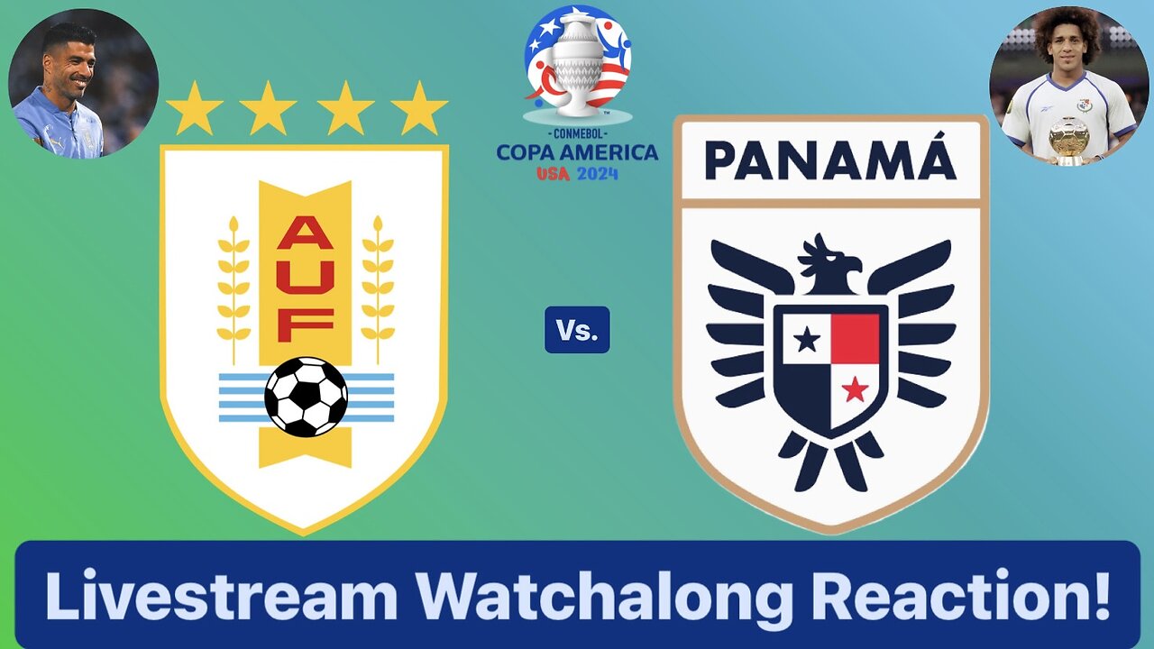 Uruguay Vs. Panama CONMEBOL Copa América 2024 Group C Livestream Watchalong Reaction