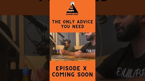 The Only Advice You Need!