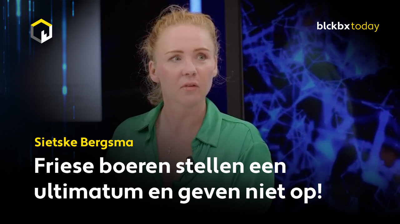 Sietske Bergsma: "Friese boeren stellen een ultimatum en geven niet op"