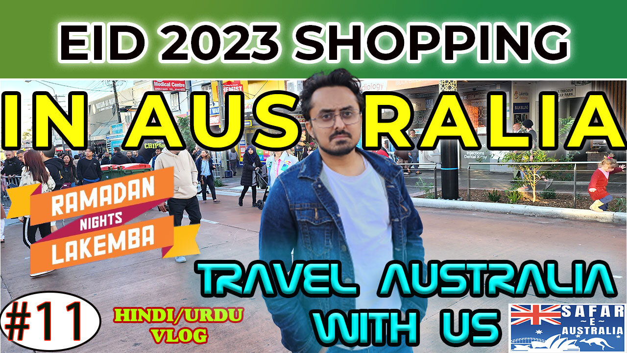 Eid Shopping In Sydney #Australia| #ramadan2023 | #safareaustralia | Travel Australia with us.