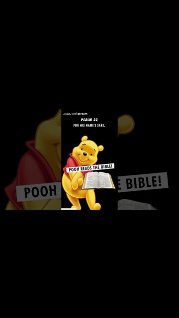 If Winnie the Pooh got saved and read The Bible! 🙌🏼😱🤯💥😝