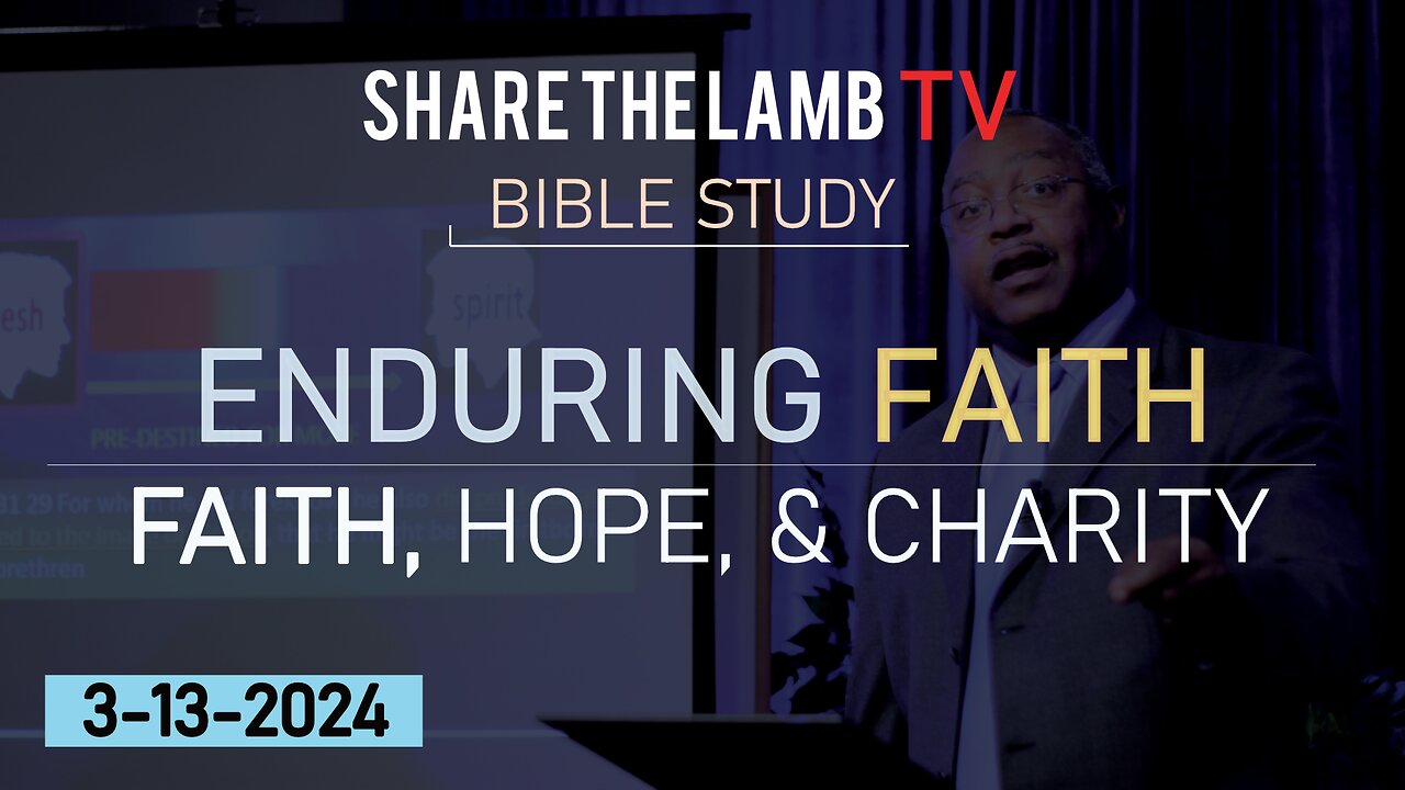 Bible Study | 3-13-24 | Wednesday Nights @ 7:30pm ET | Share The Lamb TV