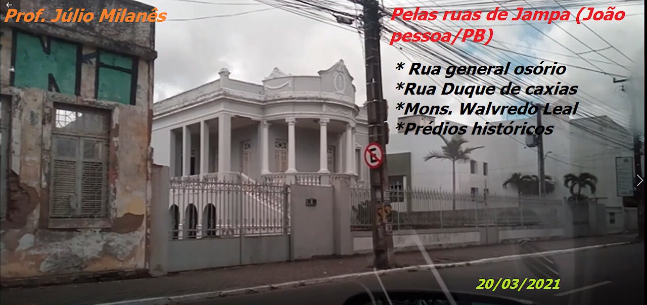 Prof. Júlio Milanês - Pelas ruas de Jampa / Through the streets of Jampa