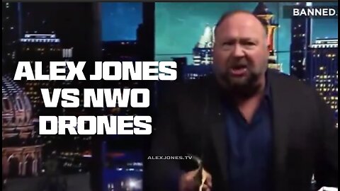 Alex Jones Declares War on Globalist Drones