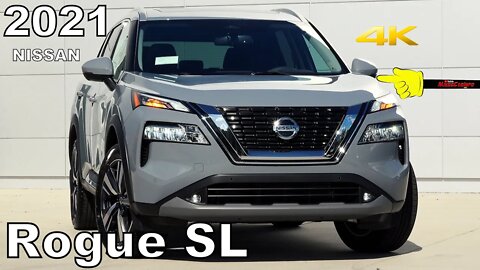 2021 Nissan Rogue SL - Ultimate In-Depth Look in 4K