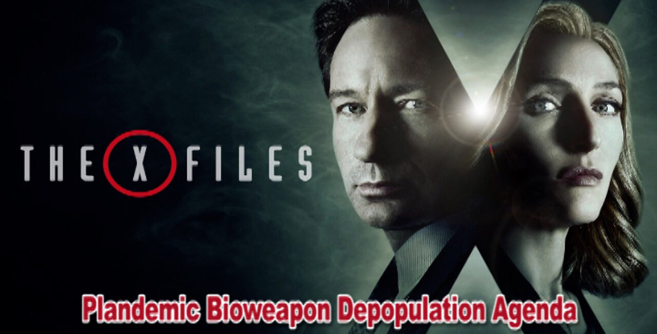 X-Files Season 10, 2016 Predicted Plandemic Bioweapon Depopulation Agenda