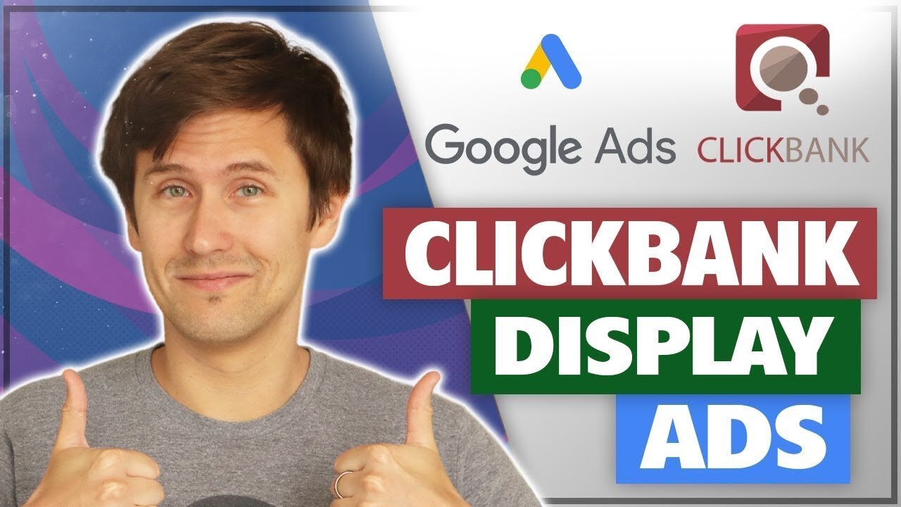 How to Promote ClickBank Offers With Google Display Ads