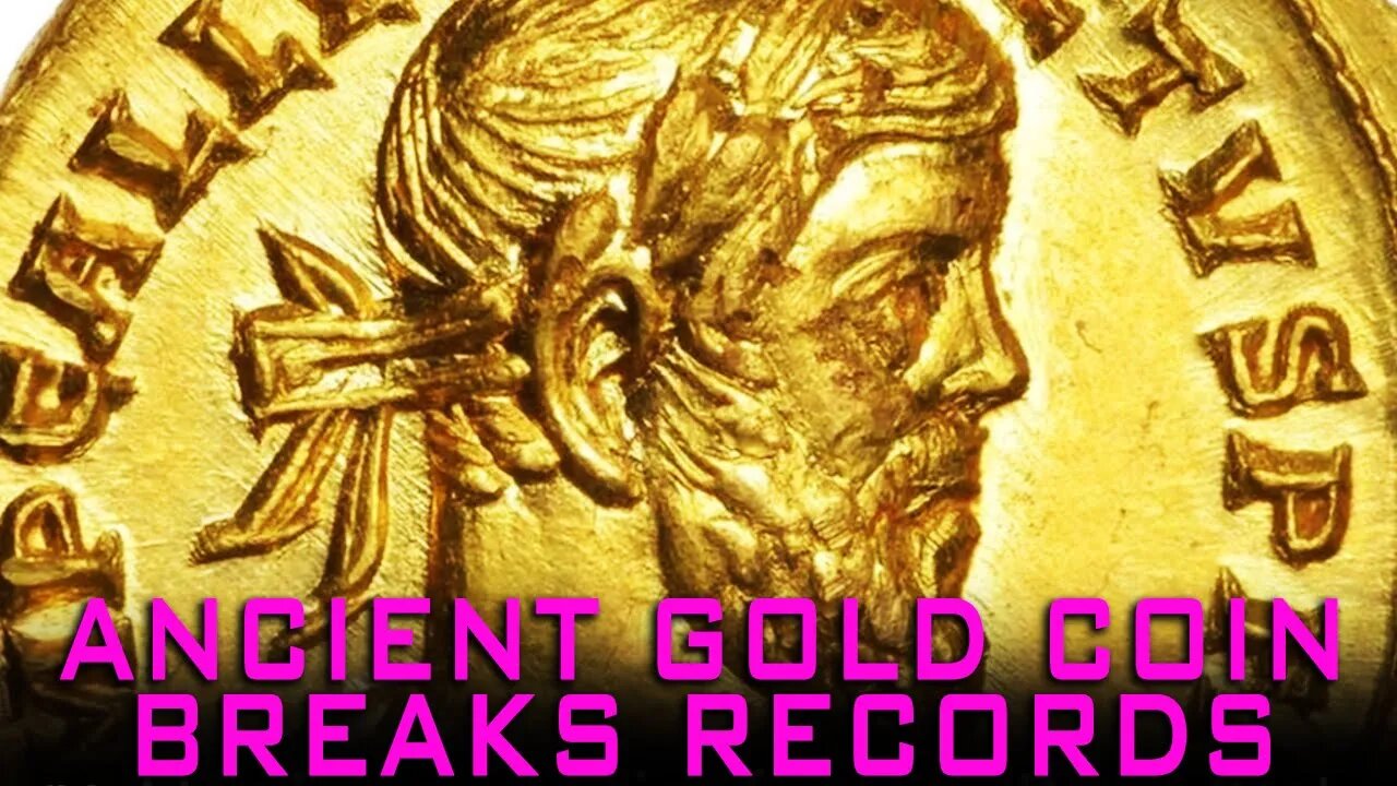 Ancient Gold Coin Breaks Records!