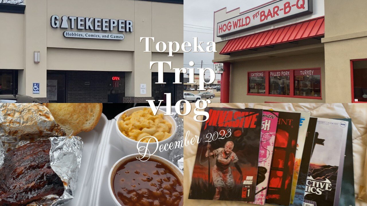 Topeka trip vlog