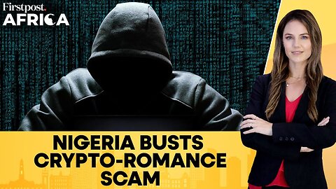 Nigeria Apprehends 792 Suspects, Including 148 Chinese, Over Crypto-romance Scam | Firstpost Africa