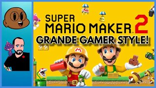 Super Mario Maker 2 w/ @The Grande Gamer! Part 2!