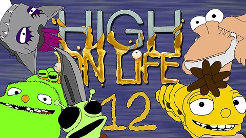 A Whacky Puppet Plays High on life part 12